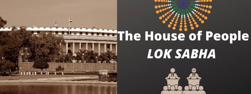 The House of People - LOK SABHA